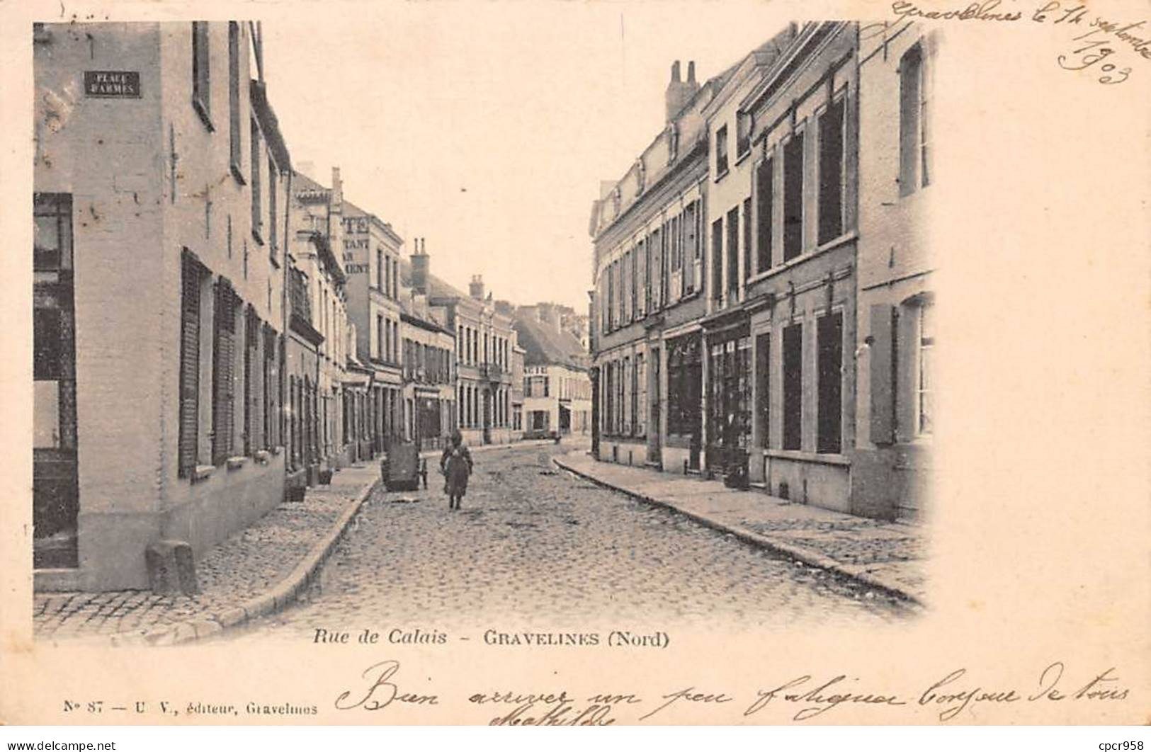 59 - GRAVELINES - SAN66899 - Rue De Calais - Gravelines