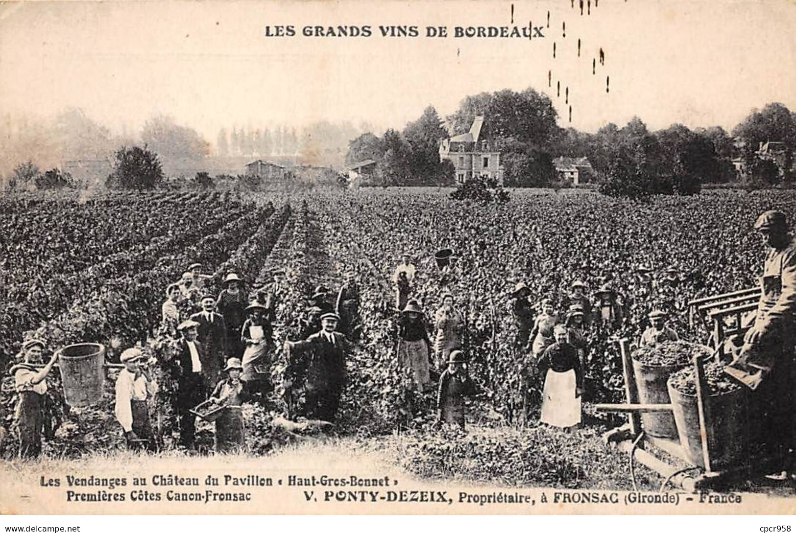 33 - FRONSAC - SAN66767 - Ponty Dezeix, Propriétaire - Les Vendanges Au Château Du Pavillon "haut Gros Bonnet" - Altri & Non Classificati