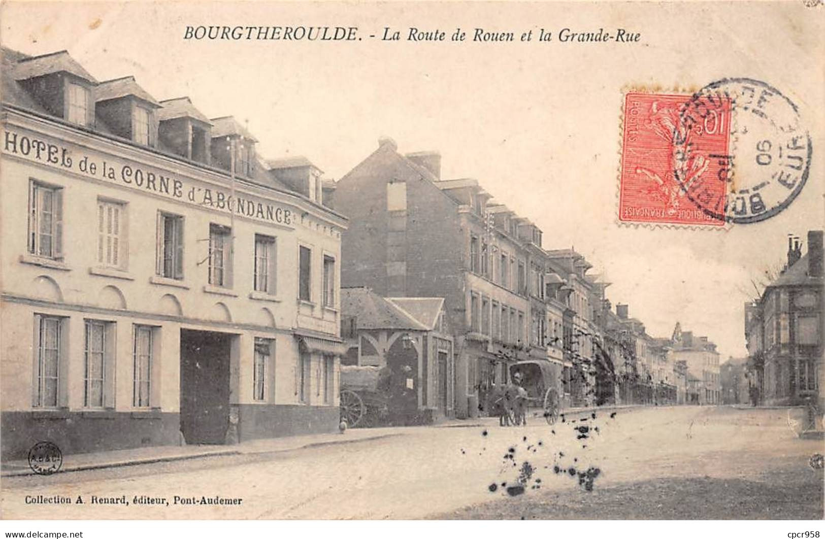 27 - BOURGTHEROULDE - SAN66697 - La Route De Rouen Et La Grande Rue - Bourgtheroulde