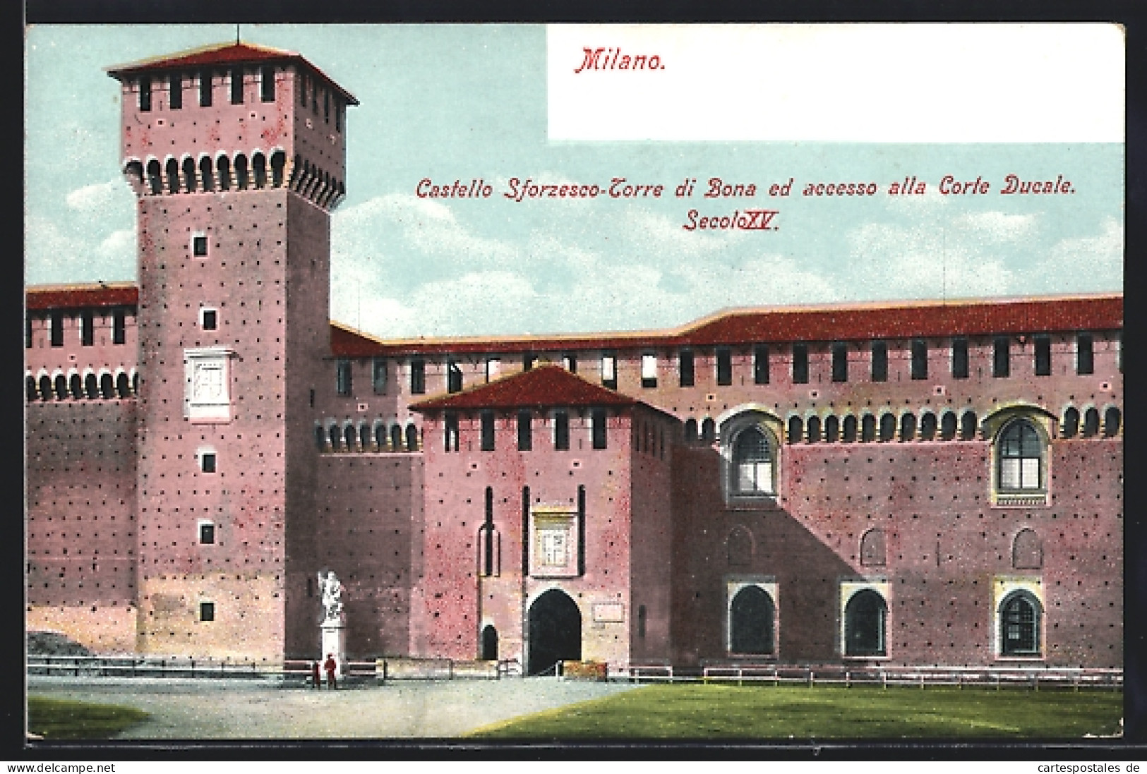 Cartolina Milano, Castello Sforzesco Torre Di Bona Ed Accesso Alla Corte Ducale  - Milano