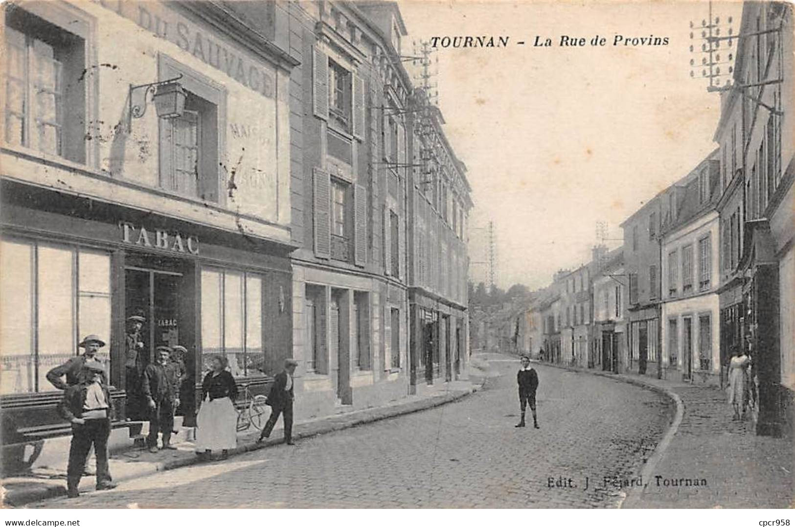 77 - TOURNAN - SAN67320 - La Rue De Provins - Tournan En Brie