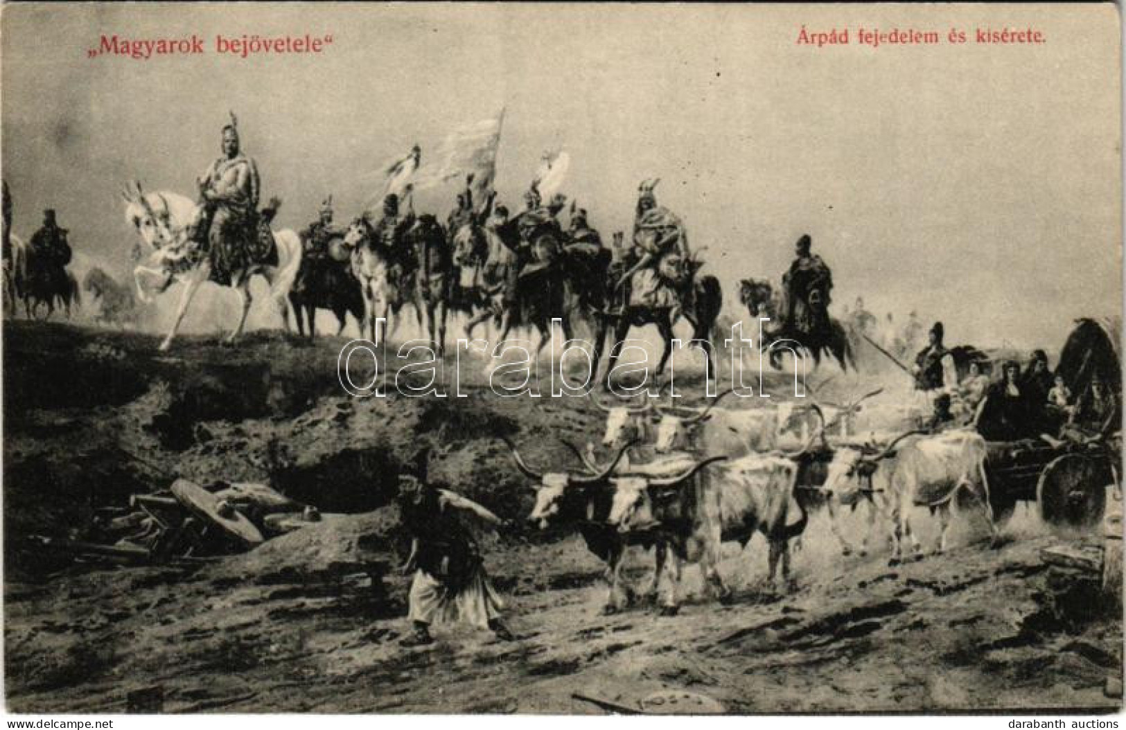 ** T2/T3 Magyarok Bejövetele. Árpád Fejedelem és Kísérete / Occupation Of The Hungarian Land - Unclassified