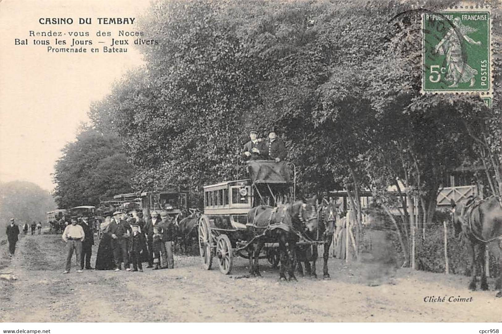 94 - TEMBAY - SAN67778 - Casino - Rendez Vous Des Noces - Diligence - Autres & Non Classés