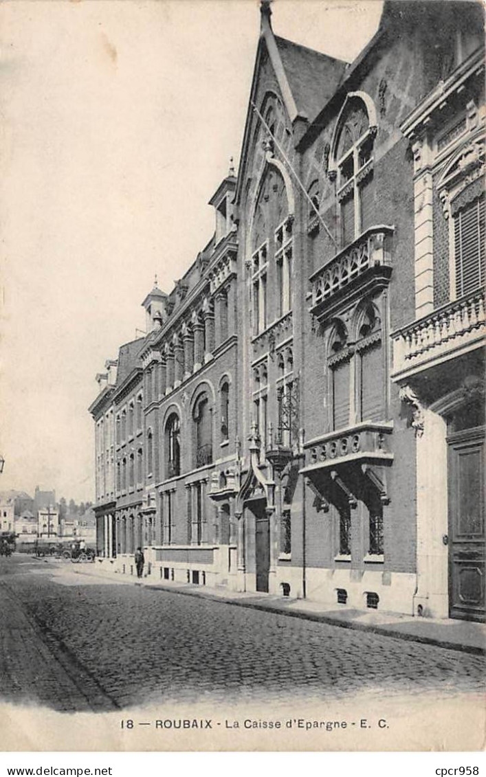 59 - ROUBAIX - SAN65415 - La Caisse D'Epargne - Roubaix