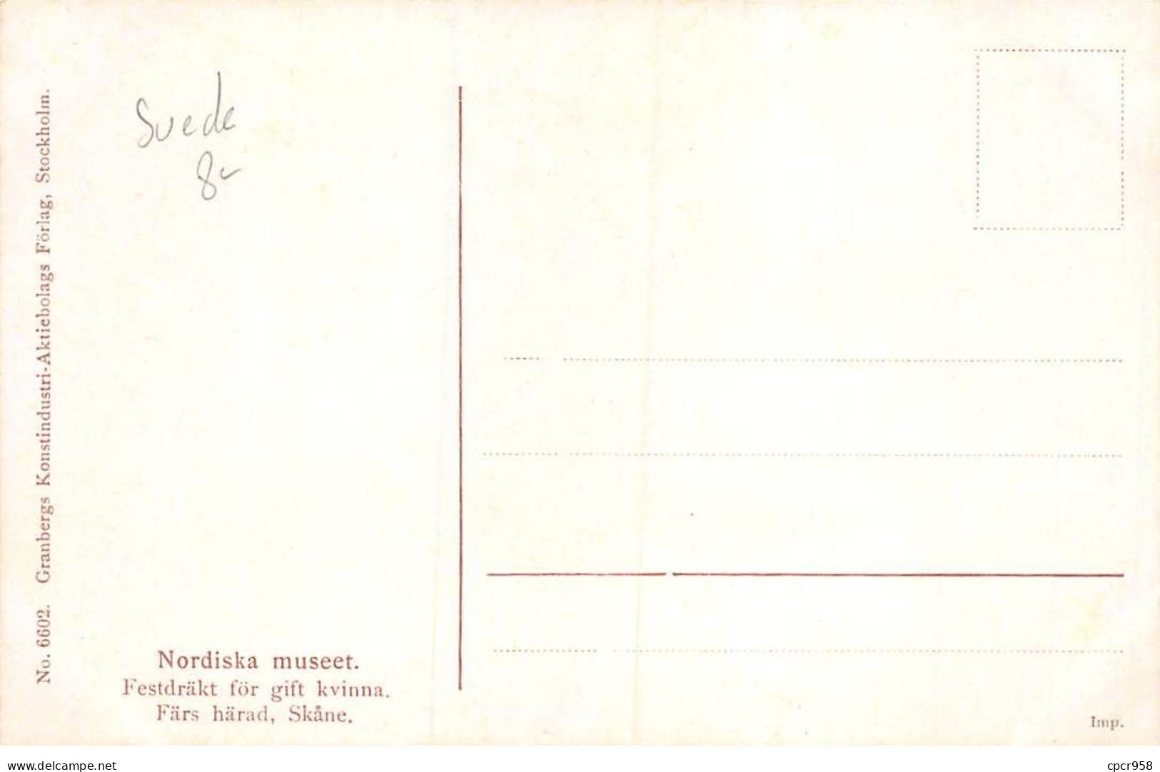 Suède - N°89326 - Nordiska Museet N°6602 - Festdräkt För Gift Kvinna Färs Härad Skane - Suède