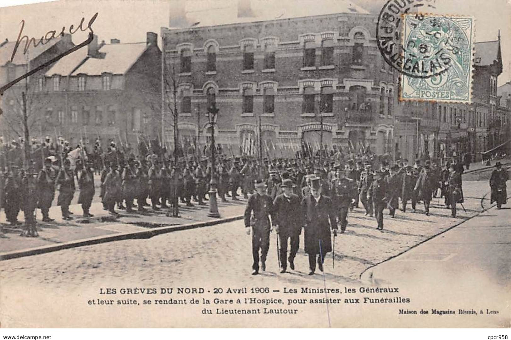 62 - LENS - SAN65520 - Les Grèves Du Nord - Avril 1906 - Les Ministres Et Généraux Se Rendant De La Gare à L'Hospice - Lens