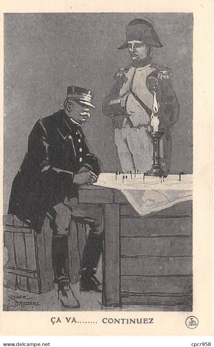 Illustrateur - N°89879 - Roger Broders - Ca Va ... Continuez - Officier Devant Une Carte, Et Napoléon - Other & Unclassified