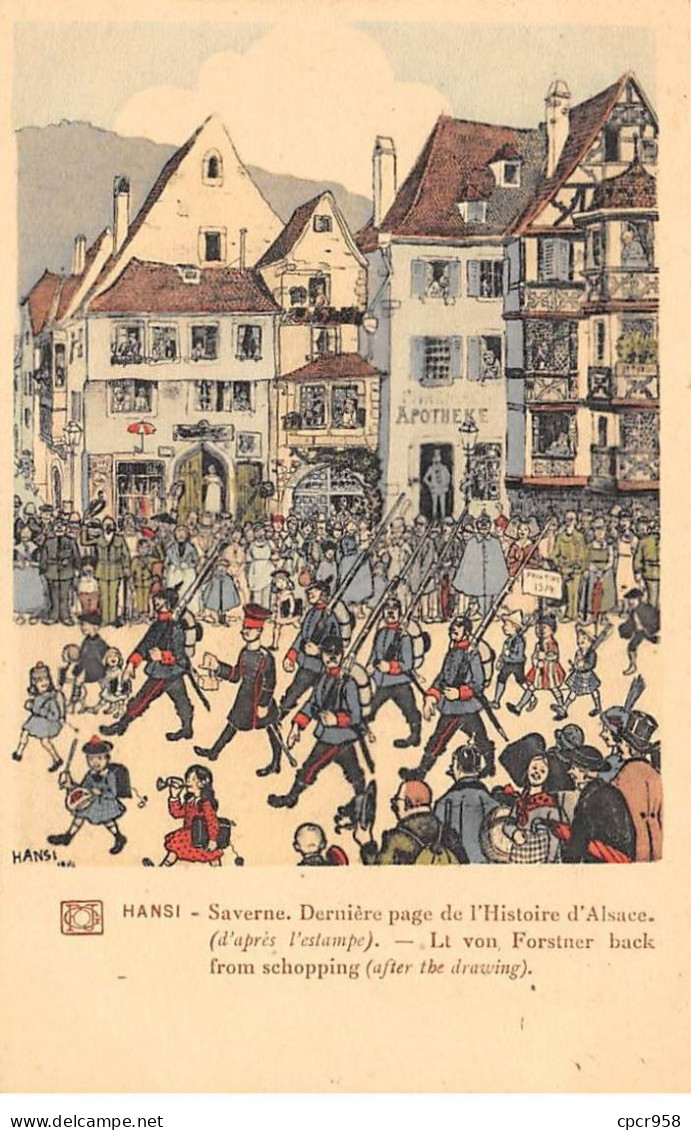 Illustrateur - N°89814 - Hansi - Saverne - Dernière Page De L'Histoire D'Alsace (d'après L'estampe) - Lt Von Forstner .. - Hansi