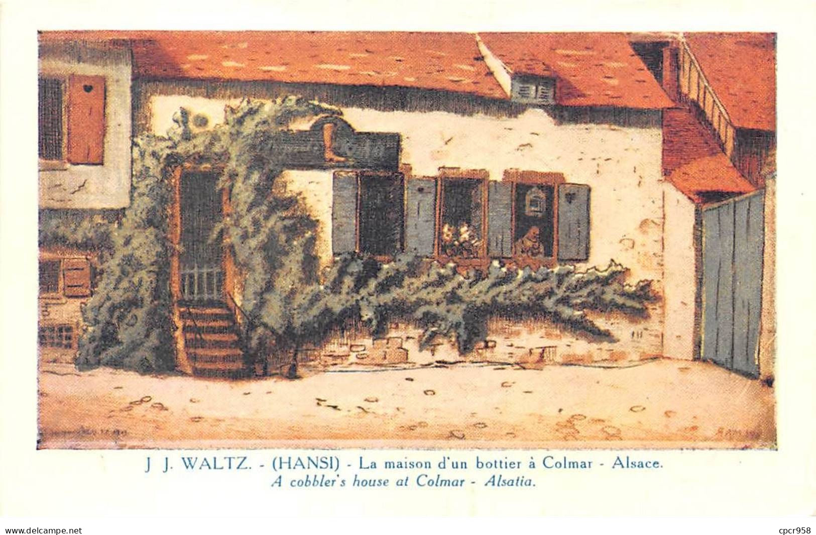 Illustrateur - N°89810 - Hansi - J.J. Waltz - La Maison D'un Bottier à Colmar - Alsace - Hansi