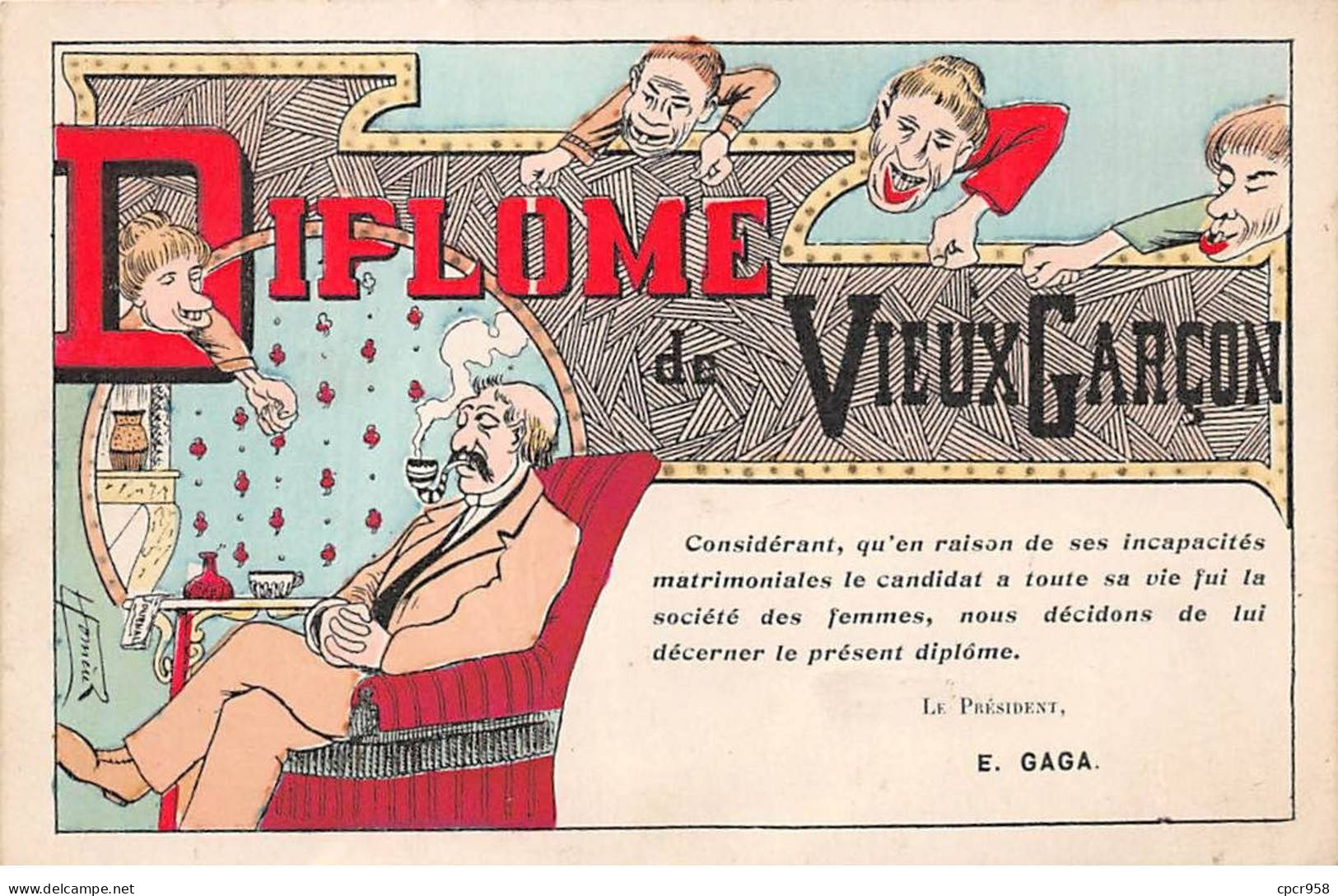 Illustrateur - N°89752 - Diplome De Vieux Garçon ... Le Président : E. Gaga - Autres & Non Classés