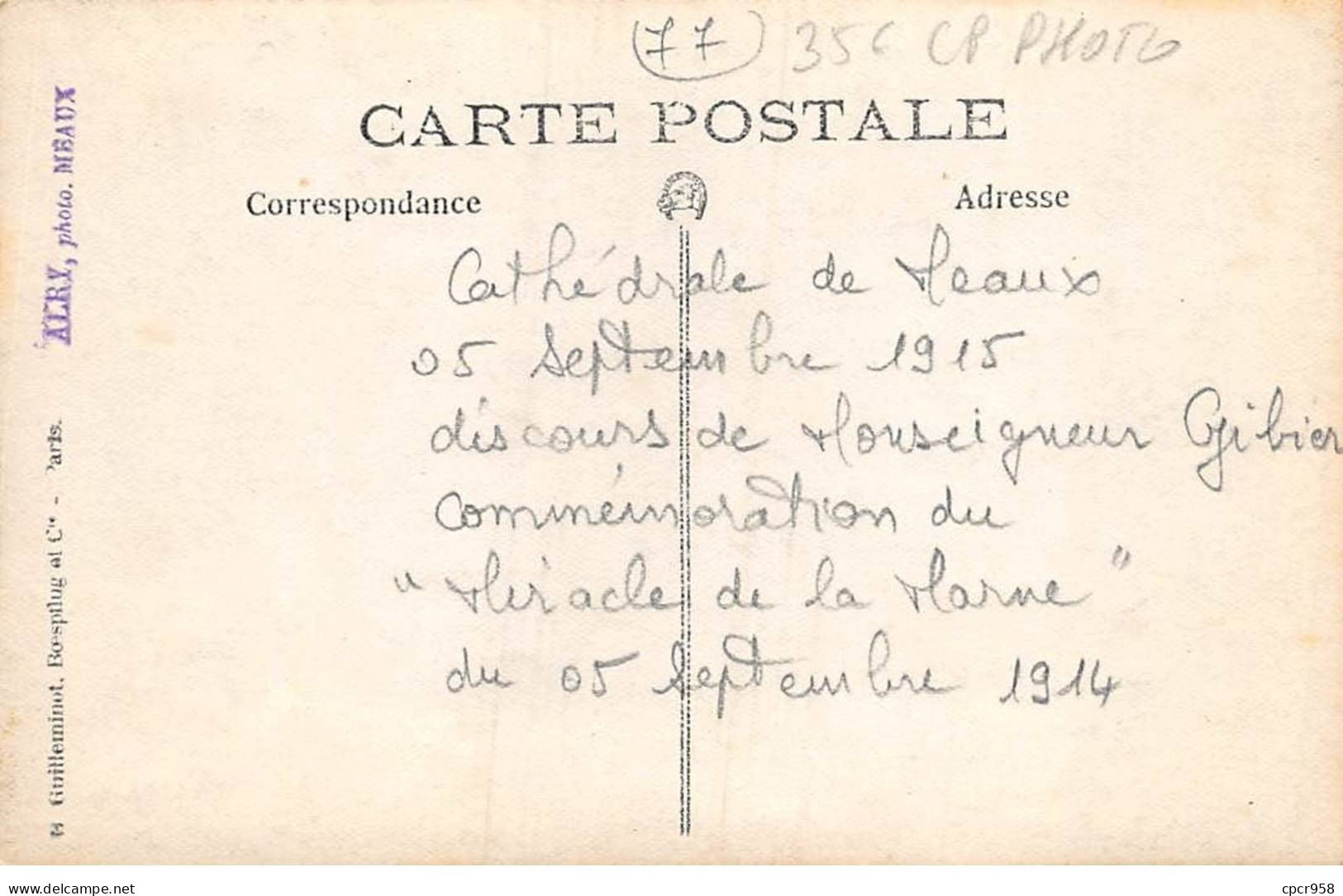 77 - N°90547 - MEAUX - Cathédrale De Meaux, Discours De Mgr Gibier, Commémoration Du Miracle De La Marne - Carte Photo - Meaux