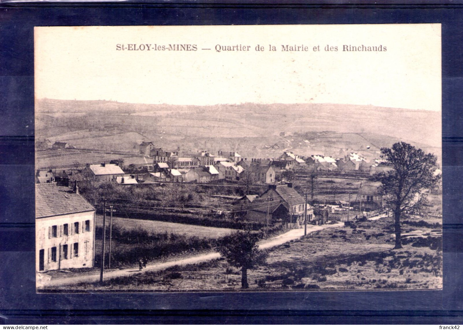 63. Saint Eloy Les Mines. Quartier De La Mairie Et Des Rinchauds - Saint Eloy Les Mines