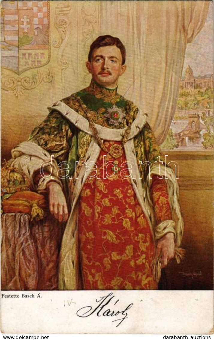 T2/T3 IV. Károly. Hadsegélyező Hivatal Kiadványa / Charles I Of Austria S: Basch Árpád - Unclassified