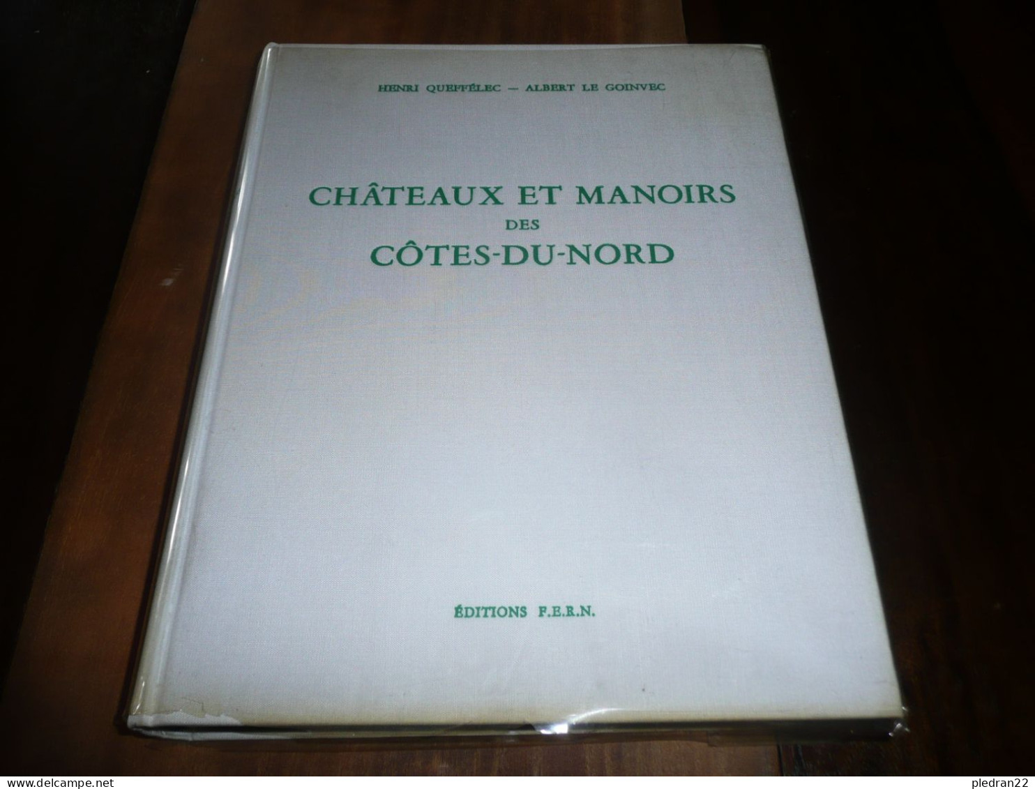 BRETAGNE HENRI QUEFFELEC ALBERT LE GOINVEC 180 DESSINS CHATEAUX ET MANOIRS DES COTES DU NORD D'ARMOR EDITIONS FERN 1970 - Bretagne