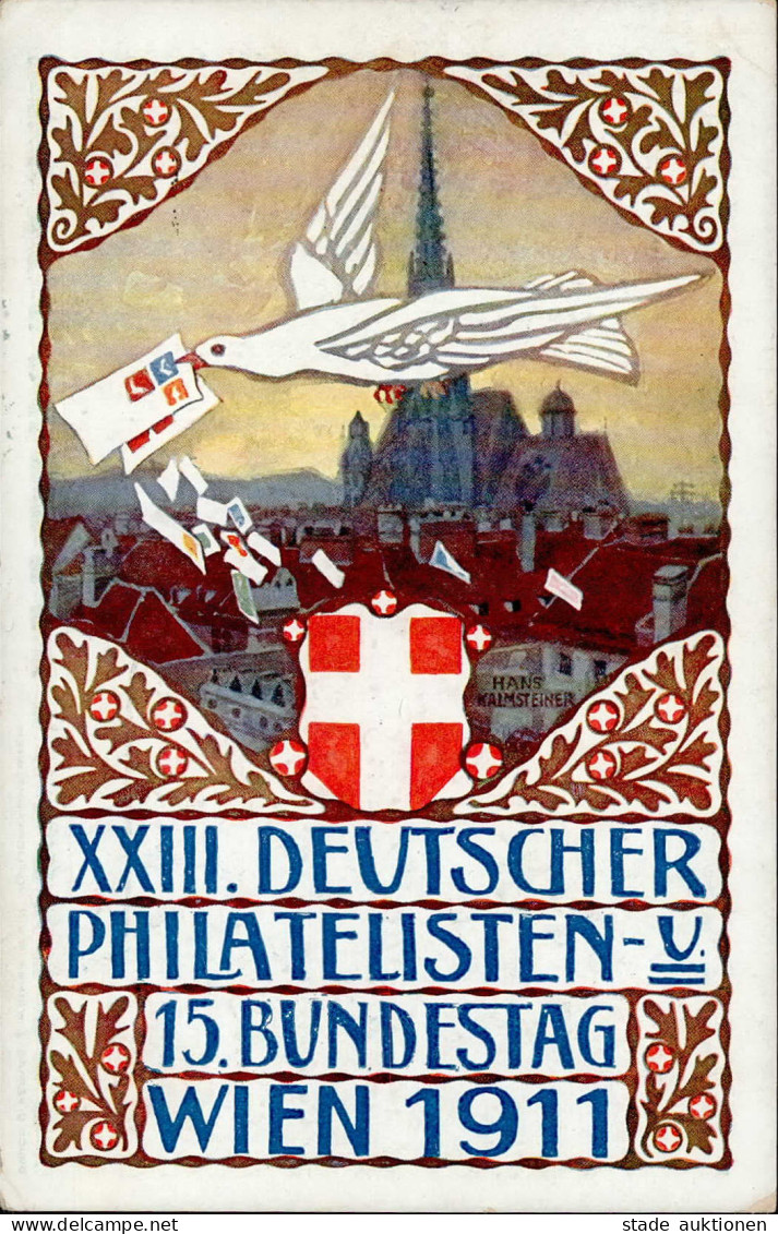 KALMSTEINER Hans - 3 H.-GSK WIEN XXIII. DEUTSCHER PHILATELISTEN-BUNDESTAG 1911 Mit S-o I - Other & Unclassified