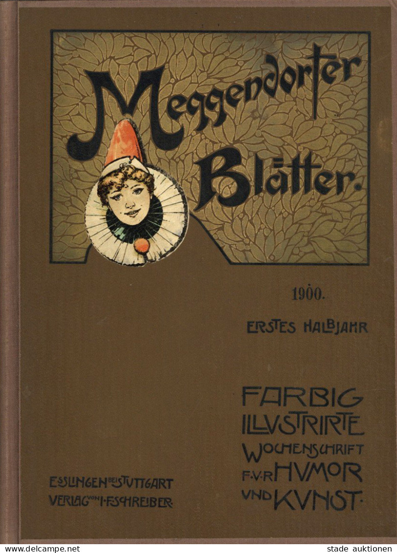 Kunst Buch Meggendorfers Blätter Band XL. Und XLI. 1900, Verlag Schreiber Esslingen, Ges. 294 S. II - Other & Unclassified