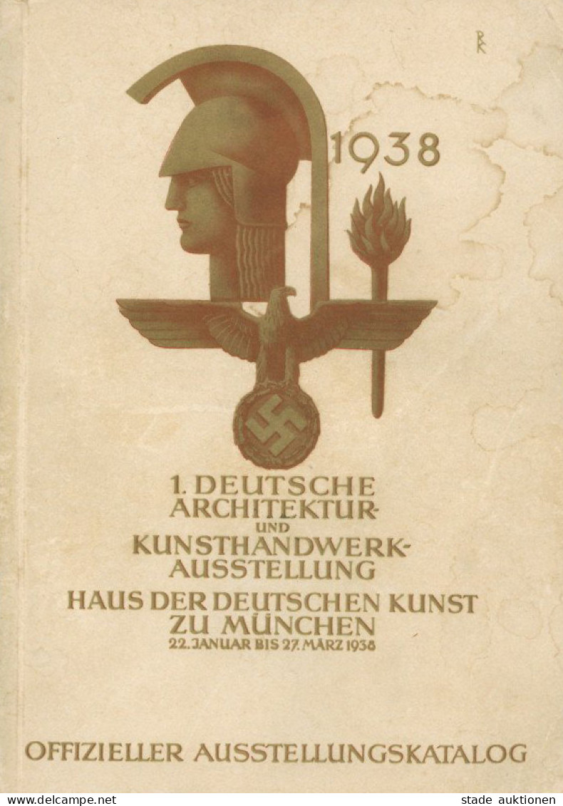 Architektur Buch 1. Deutsche Architektur- Und Kunsthandwerk-Ausstellung Vom 22. Jan. Bis 27. Mrz. 1938 In München, Offiz - Andere & Zonder Classificatie