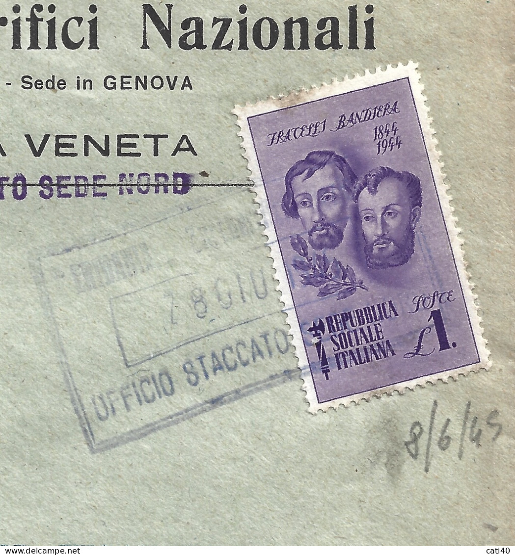 L. 1 FRATELLI BANDIERA USATO COME RECAPITO AUTORIZZATO  28/6/45 - BUSTA ERIDANIA STABILIMENTO DI COLOGNA VENETA - Storia Postale