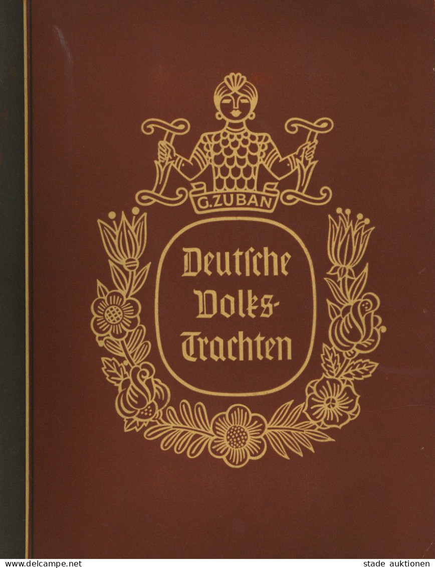 Sammelbild-Album Deutsche Volkstrachten Eine Sammlung Deutscher Trachtenbilder, Zigarettenfabrik Zuban, G., Komplett 198 - Otros & Sin Clasificación