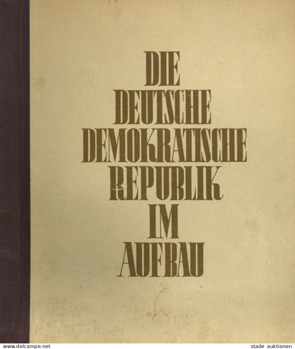 Sammelbild-Album Die Deutsche Demokratische Republik Im Aufbau, VEB Volkskunstverlag Reichenbach 1956, Komplett 100 Bild - Altri & Non Classificati