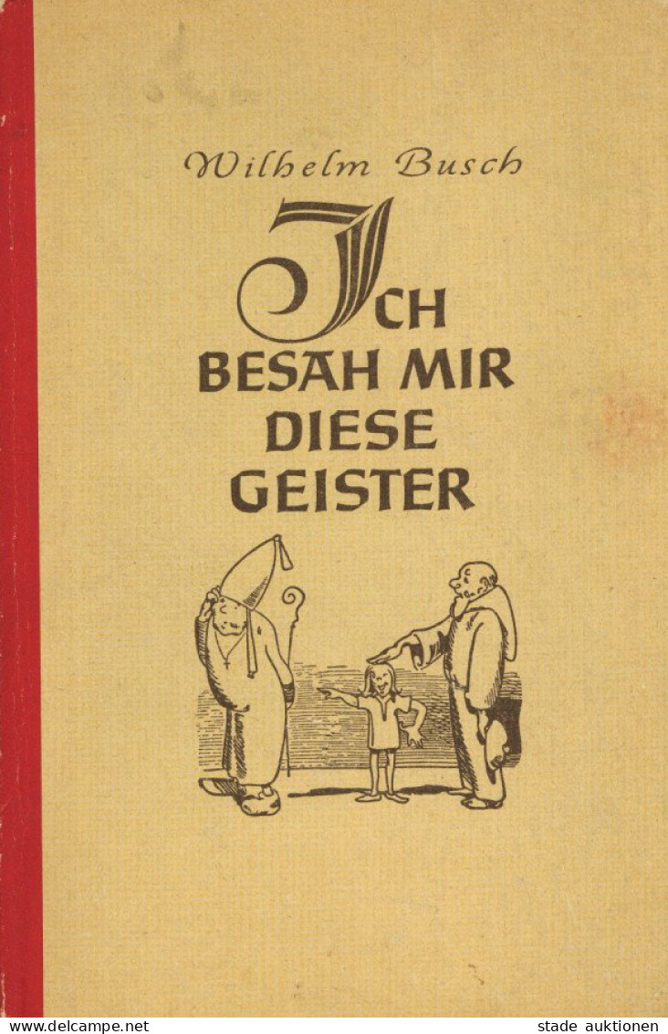 Kinderbuch Ich Besah Mir Diese Geister Von Busch, Wilhelm 1902, Verlagsanstalt Klemm Leipzig, 218 S. II - Games & Toys