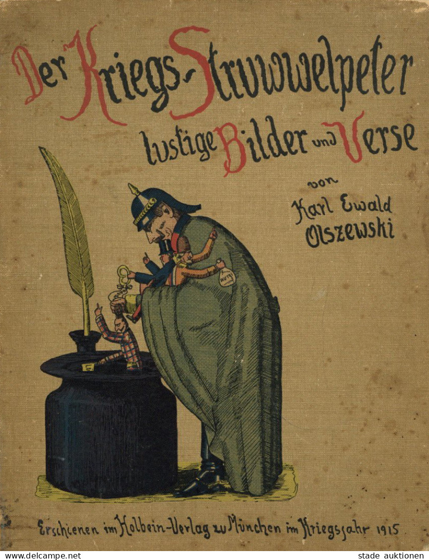 Kinderbuch Der Kriegs-Struwwelpeter Lustige Bilder Und Verse Von Olszewski, Karl Ewald 1915, Verlag Holbein München, 24  - Spielzeug & Spiele