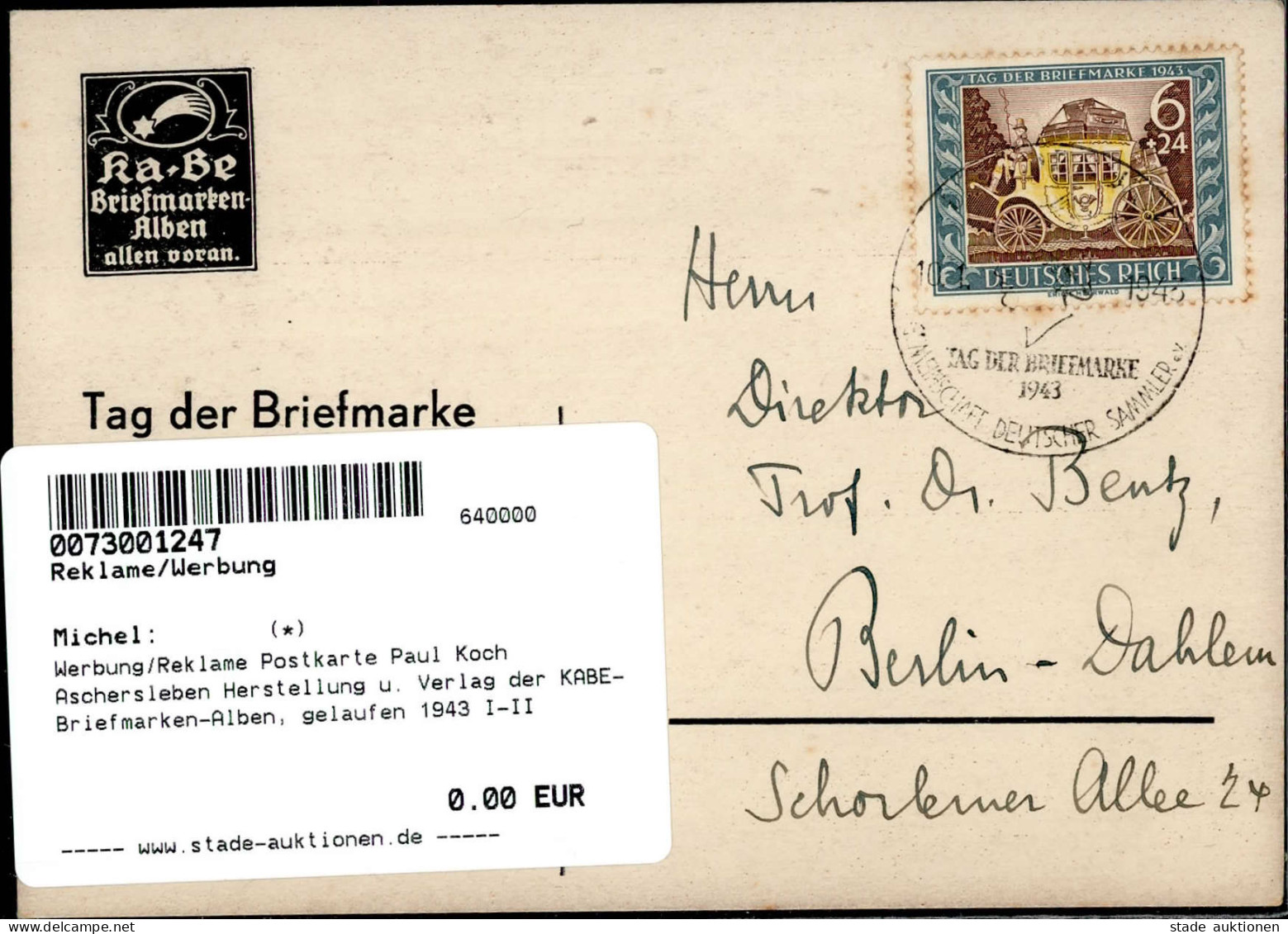 Werbung/Reklame Postkarte Paul Koch Aschersleben Herstellung U. Verlag Der KABE-Briefmarken-Alben, Gelaufen 1943 I-II (m - Publicidad