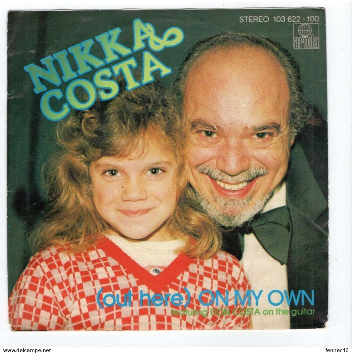 * Vinyle  45T - NIKA COSTA - (Out Here) On My Own - Featuring Don Costa On The Guitar - Other - English Music