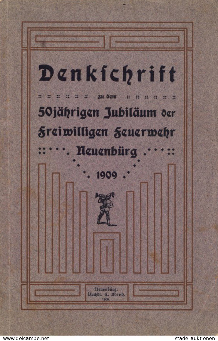 Feuerwehr Denkschrift Zu Dem 50-jährigen Jubiläum Der Freiwilligen Feuerwehr Neuenbürg In Den Tagen Vom 7.-9. August 190 - Brandweer