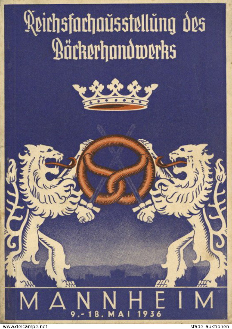 Beruf Amtlicher Führer Durch Die Reichsfachausstellung Des Bäckerhandwerks In Mannheim Vom 9. Bis 18. Mai 1936, 87 S. II - Koehler, Mela