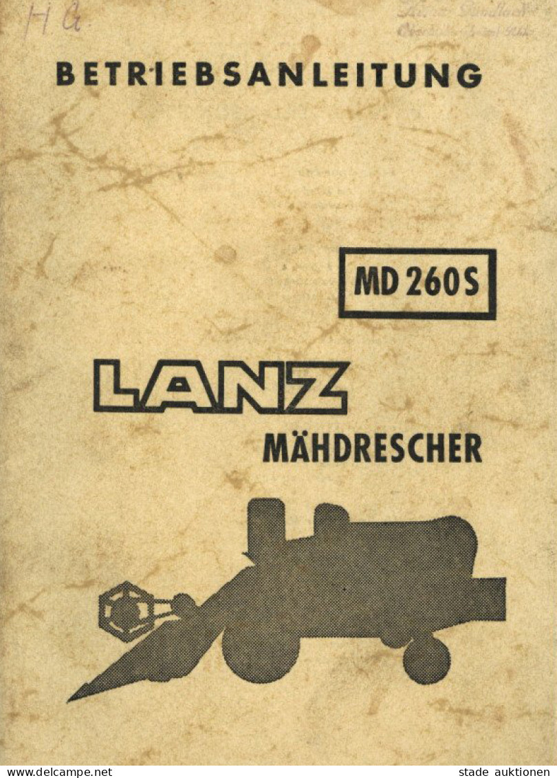 Beruf Betriebsanleitung Vom Mähdrescher MD 260S Der Firma LANZ 1957, 88 S. II - Koehler, Mela