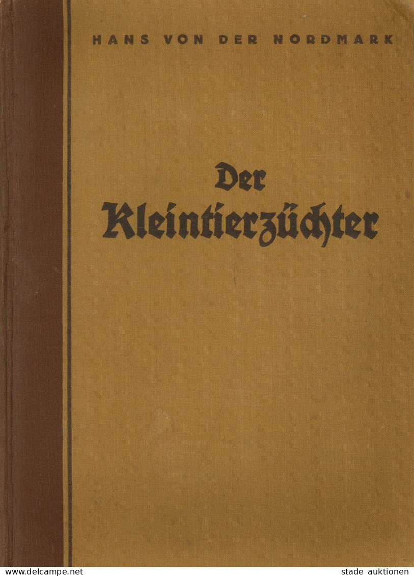 Landwirtschaft Sammelbild-Album Der Kleintierzüchter 1933 Verlag Muskator-Werke Magdeburg Komplett 63 S. Mit 179 Bildern - Other & Unclassified