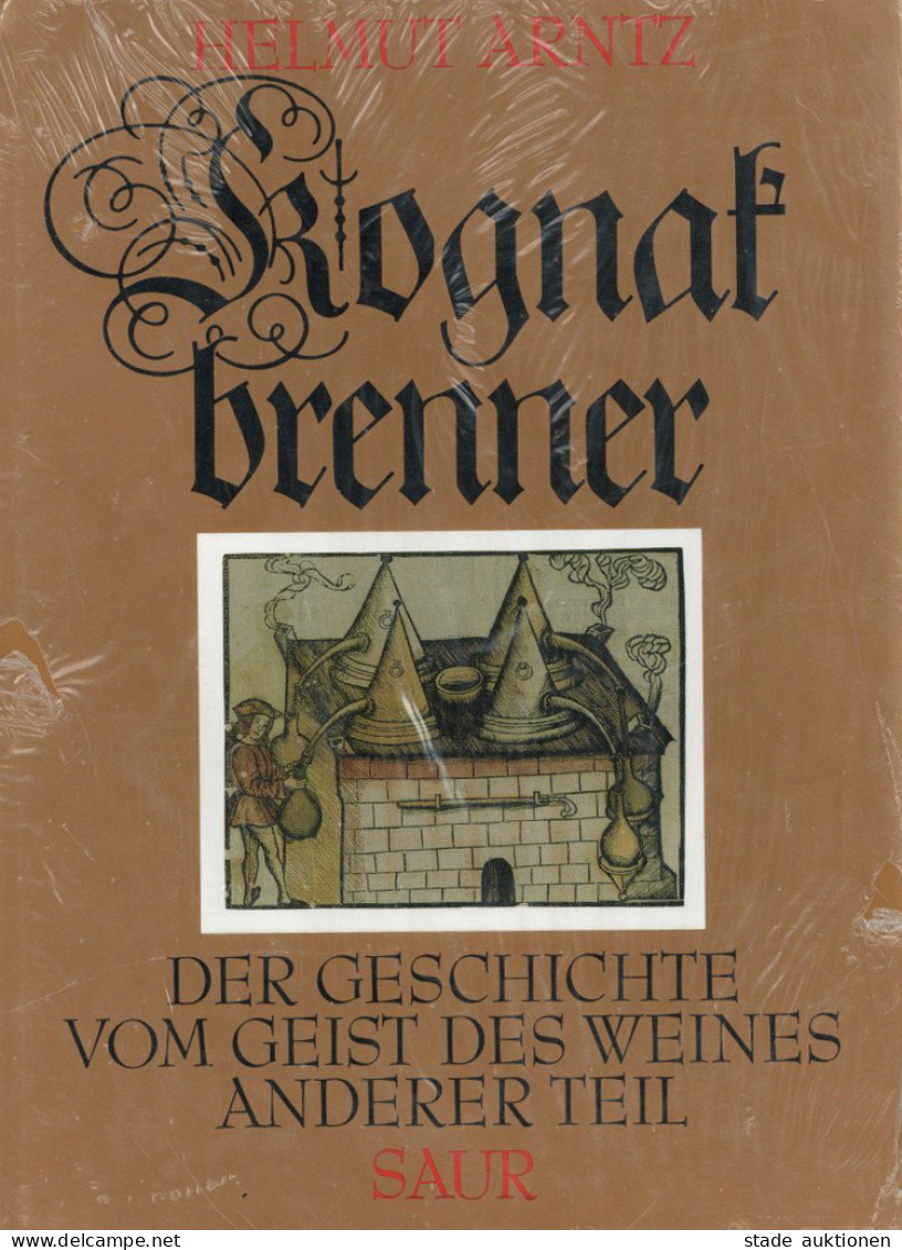 Wein Buch Kognakbrenner Der Geschichte Vom Geist Des Weines Anderer Teil, Verlag Saur München 1990, 360 S. Original In F - Other & Unclassified