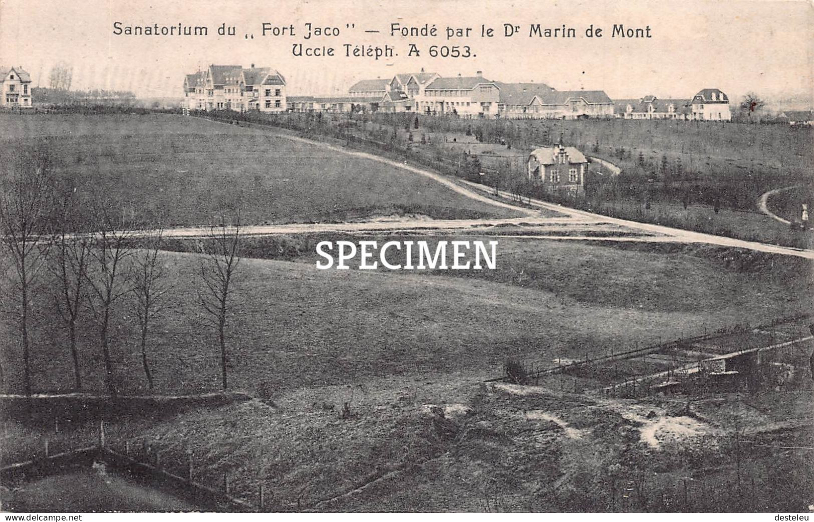 Sanatorium Du Fort Jaco - Fondé Par Le Dr Marin De Mont - Uccle - Ukkel - Ukkel - Uccle