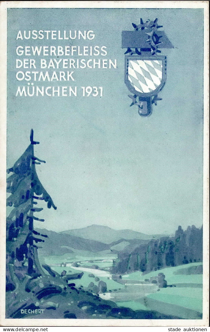 Ausstellung München Gewerbefleiss Der Bayerischen Ostmark 1931 Sign. Dechert I-II Expo - Esposizioni