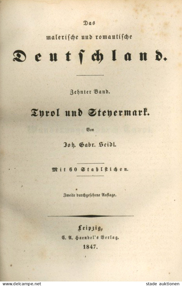 Buch Das Malerische Und Romantische Deutschland Band 10, Wanderungen Durch Tyrol Und Steiermark Von Seidl, Johann Gabrie - Oude Boeken
