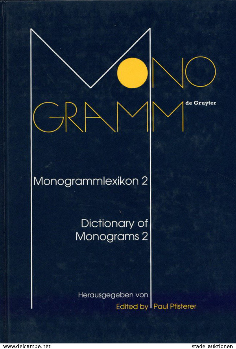 Buch Monogrammlexikon 2 Internationales Verzeichnis Der Monogramme Bildender Künstler Des 19. Und 20. Jahrhunderts Von P - Alte Bücher