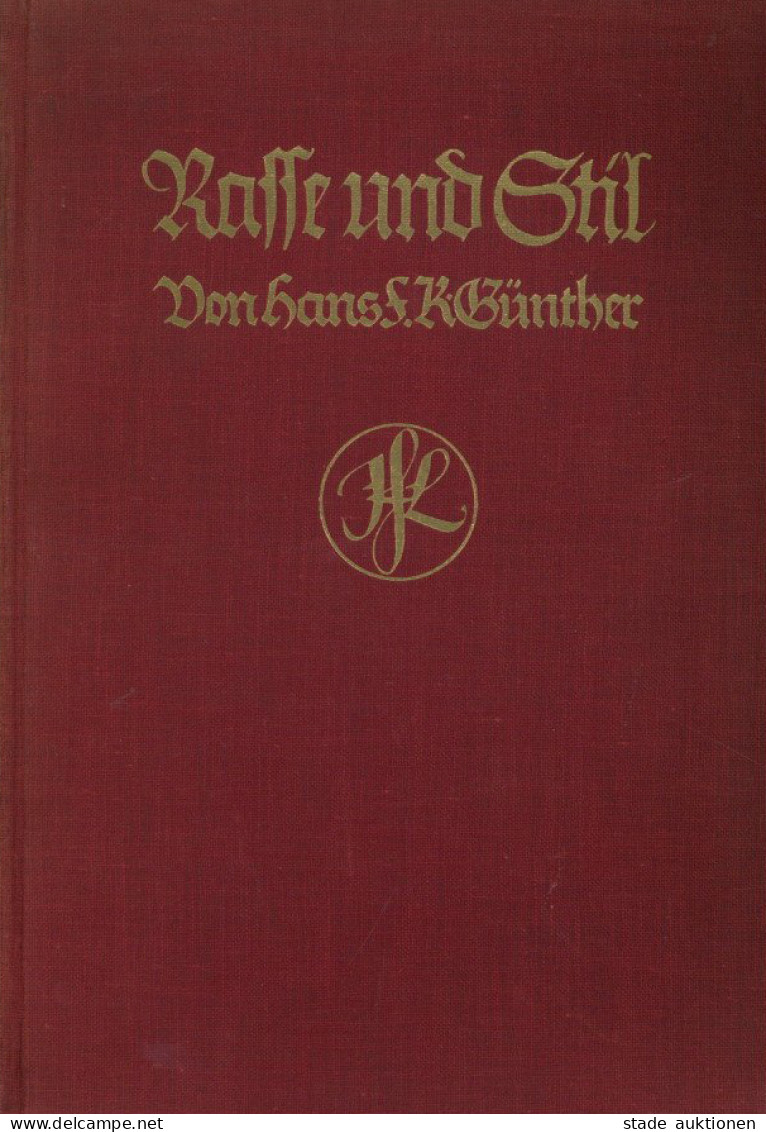 Buch Rasse Und Stil Gedanken über Ihre Beziehungen Im Leben Und In Der Geistesgeschichte Der Europäischen Völker, Insbes - Old Books