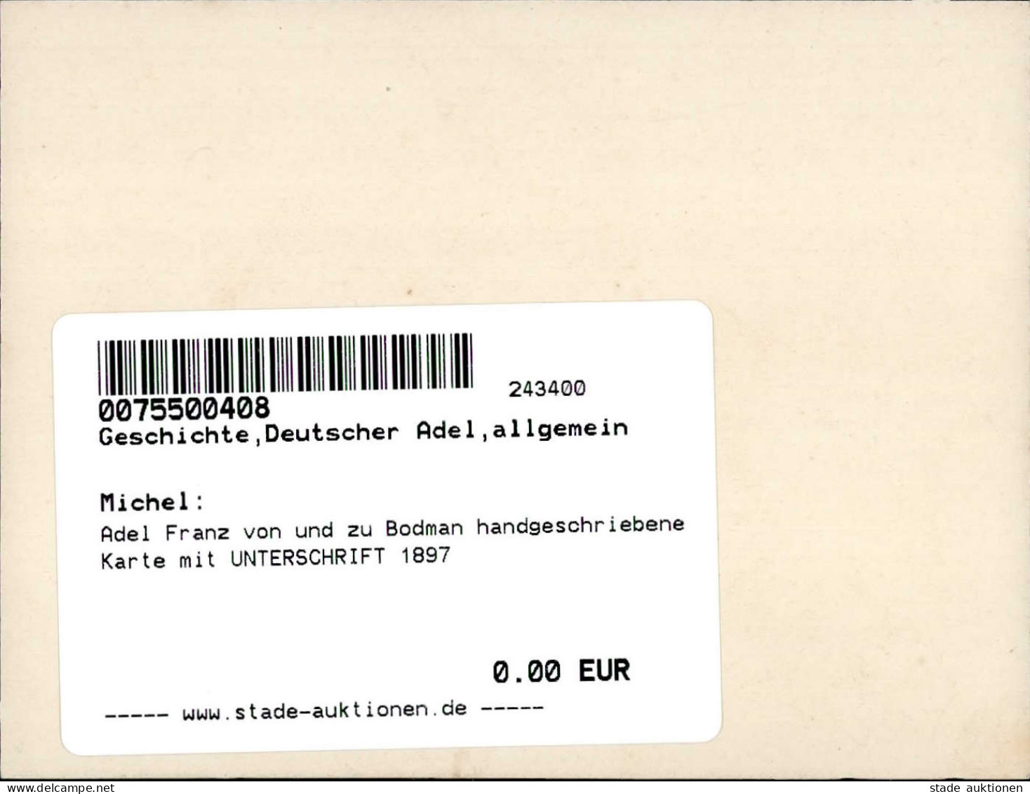 Adel Franz Von Und Zu Bodman Handgeschriebene Karte Mit UNTERSCHRIFT 1897 - Royal Families