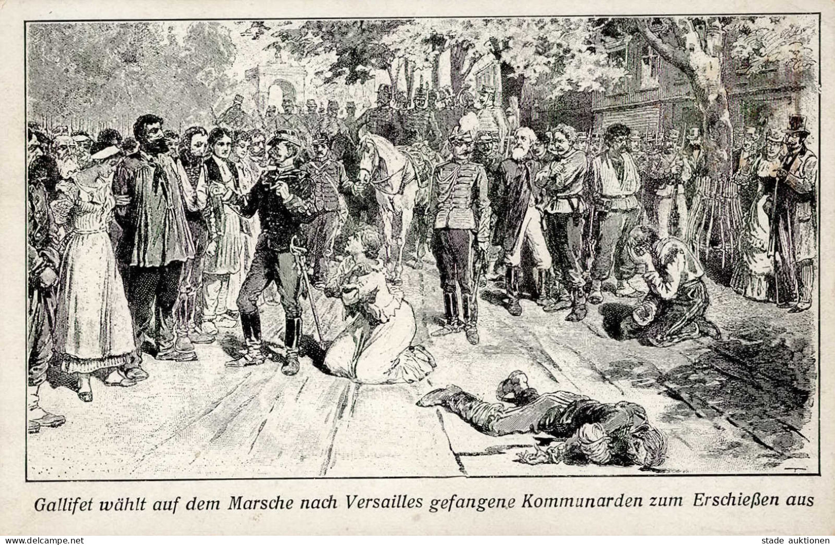 SPENDEKARTE ROTE HILFE BERLIN - PARIS 1871 GALLIFET Wählt Auf Dem Marsch Nach Versailles Kommuarden Zum Erschießen Aus I - Non Classificati