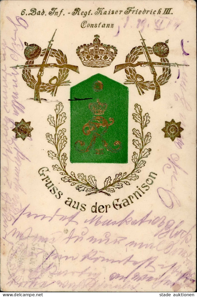 Regiment Konstanz 6. Bad. Inf.-Regt. Kaiser Friedrich III. Prägekarte II - Regiments