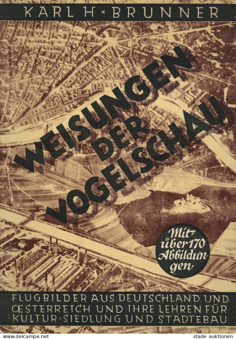 Zwischenkriegszeit Buch Weisungen Der Vogelschau, Flugbilder Aus Deutschland Und Österreich Und Ihre Lehren Für Kultur,  - Andere Oorlogen