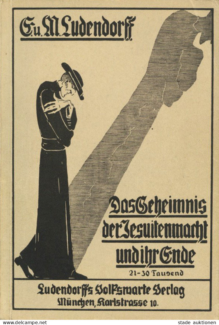 Zwischenkriegszeit Religion Das Geheimnis Der Jesuitenmacht Und Ihr Ende Von Ludendorff, Erich Und Mathilde 1929, Verlag - Andere Kriege