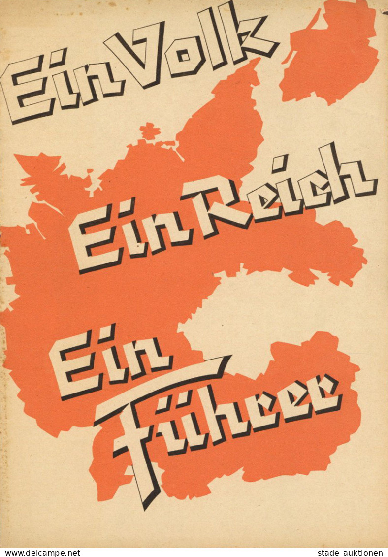 Hitler Broschüre Die Uralte Sehnsucht Der Deutschen Ist Erfüllt: Die Ostmark Ist Heimgekehrt!, 16 S. II - War 1939-45