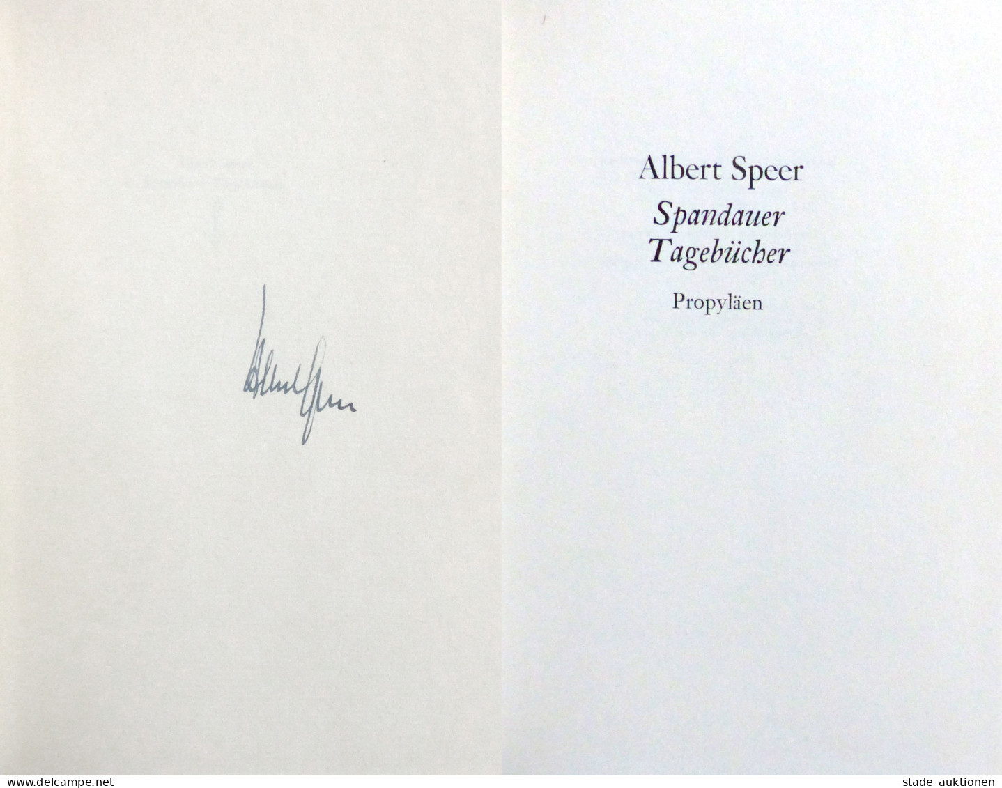 WK II Buch Spandauer Tagebücher SIGNIERT Von Speer, Albert 1975, Propyläen Verlag, 671 S. I-II - War 1939-45