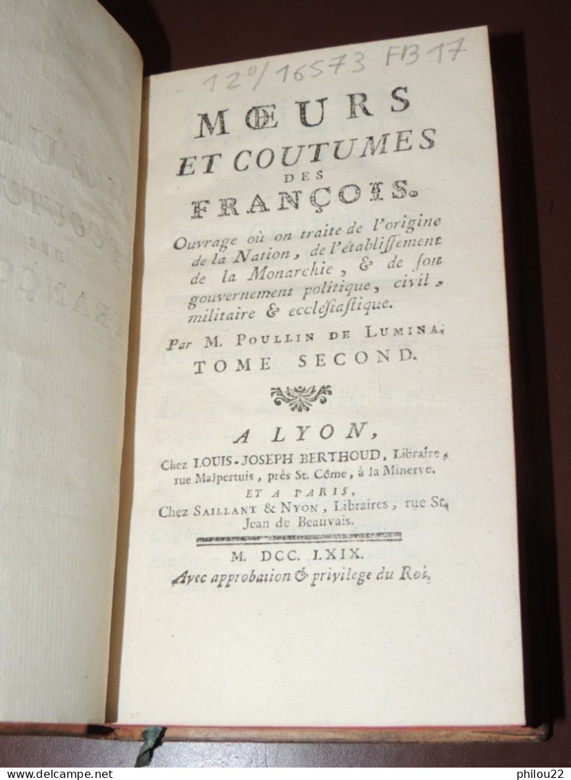 Poullin De Lumina - Moeurs Et Coutumes Des François - T. II  1769 - 1701-1800