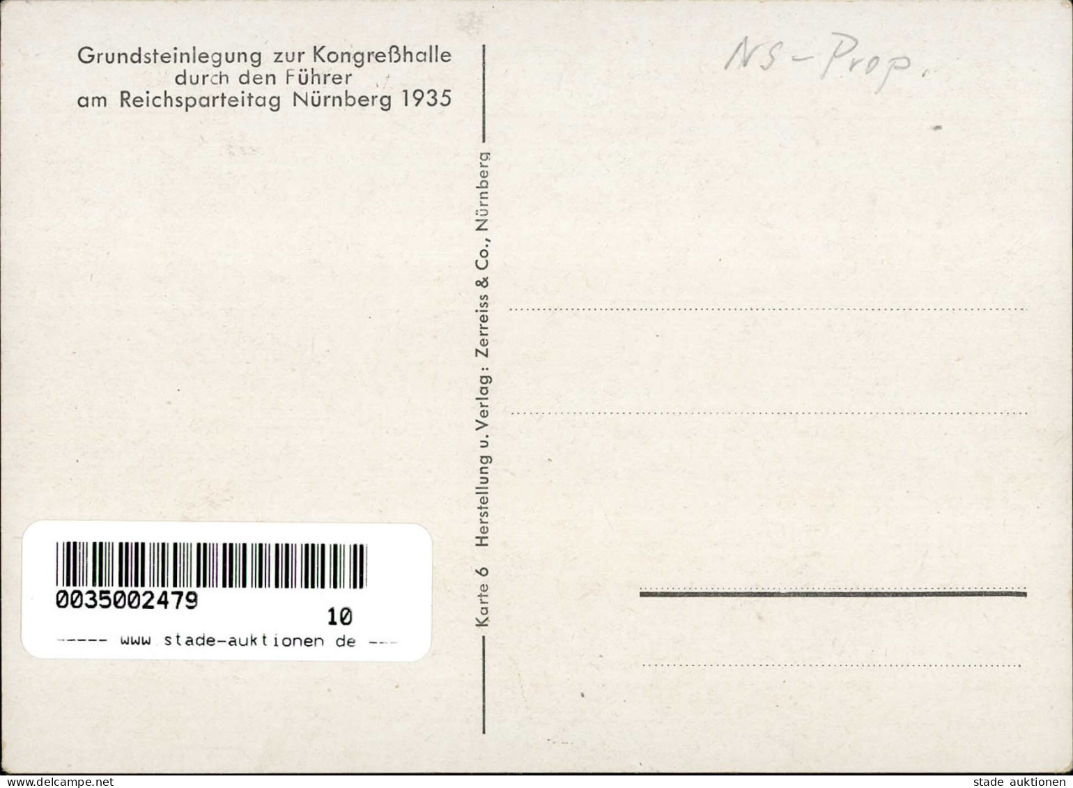 REICHSPARTEITAG NÜRNBERG 1935 WK II - Zerreiss Karte 6 Grundsteinlegung Zur Kongreßhalle Durch Den Führer 1935 I - War 1939-45