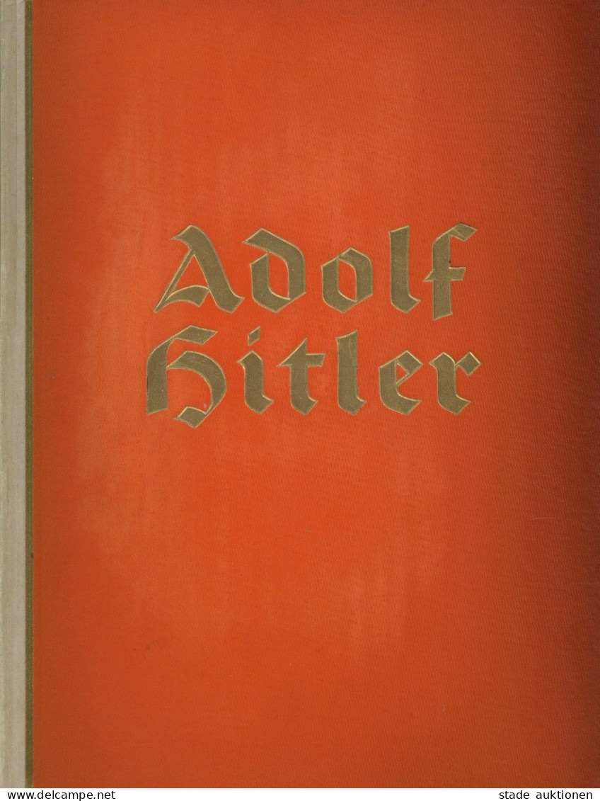 Sammelbild-Album Adolf Hitler Bilder Aus Dem Leben Des Führers Hrsg. Vom Cigaretten-Bilderdienst Altona-Bahrenfeld 1936  - War 1939-45