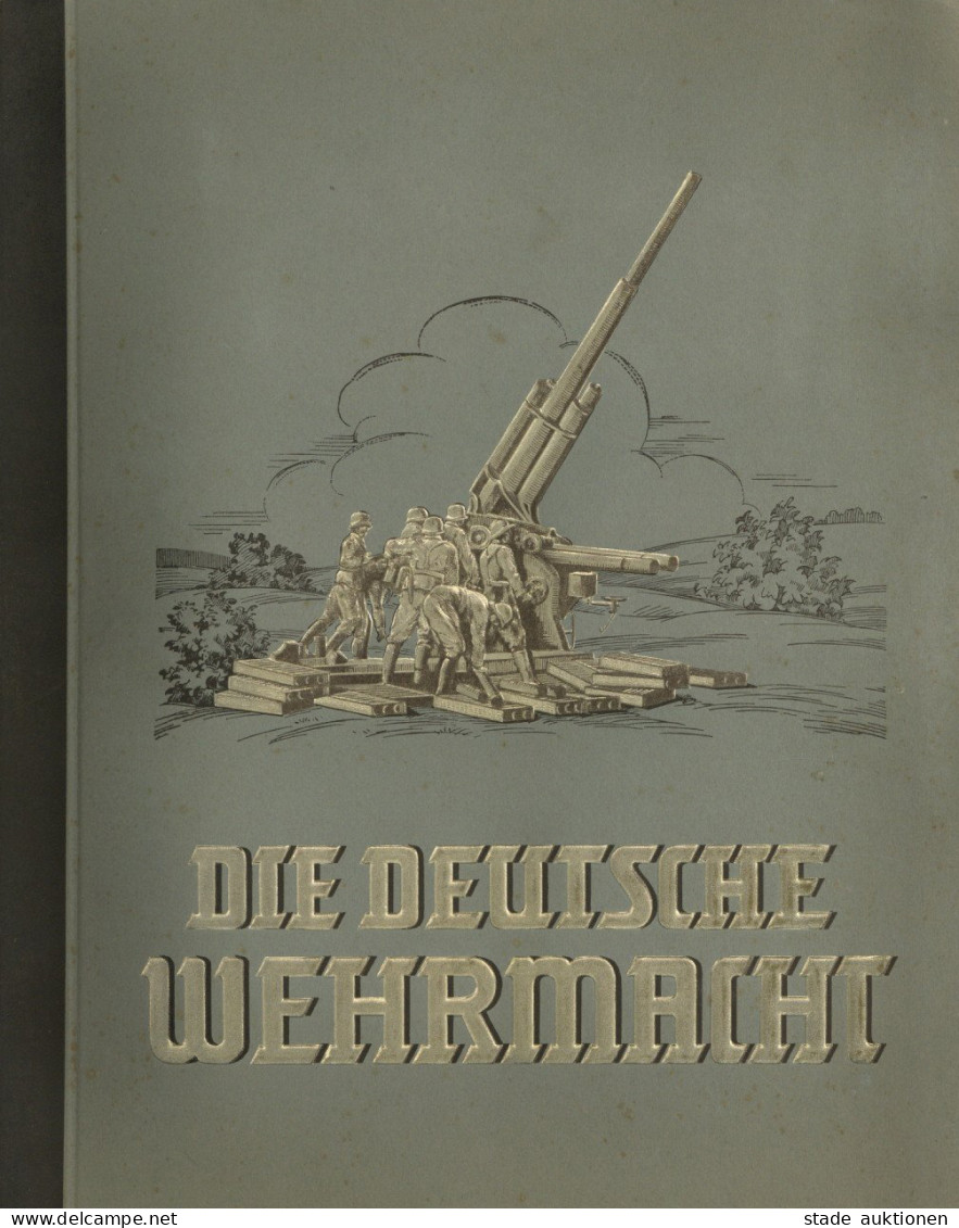 Sammelbild-Album Die Deutsche Wehrmacht Hrsg. Vom Cigaretten-Bilderdienst Dresden 1936 Komplett 270 Bilder II - War 1939-45