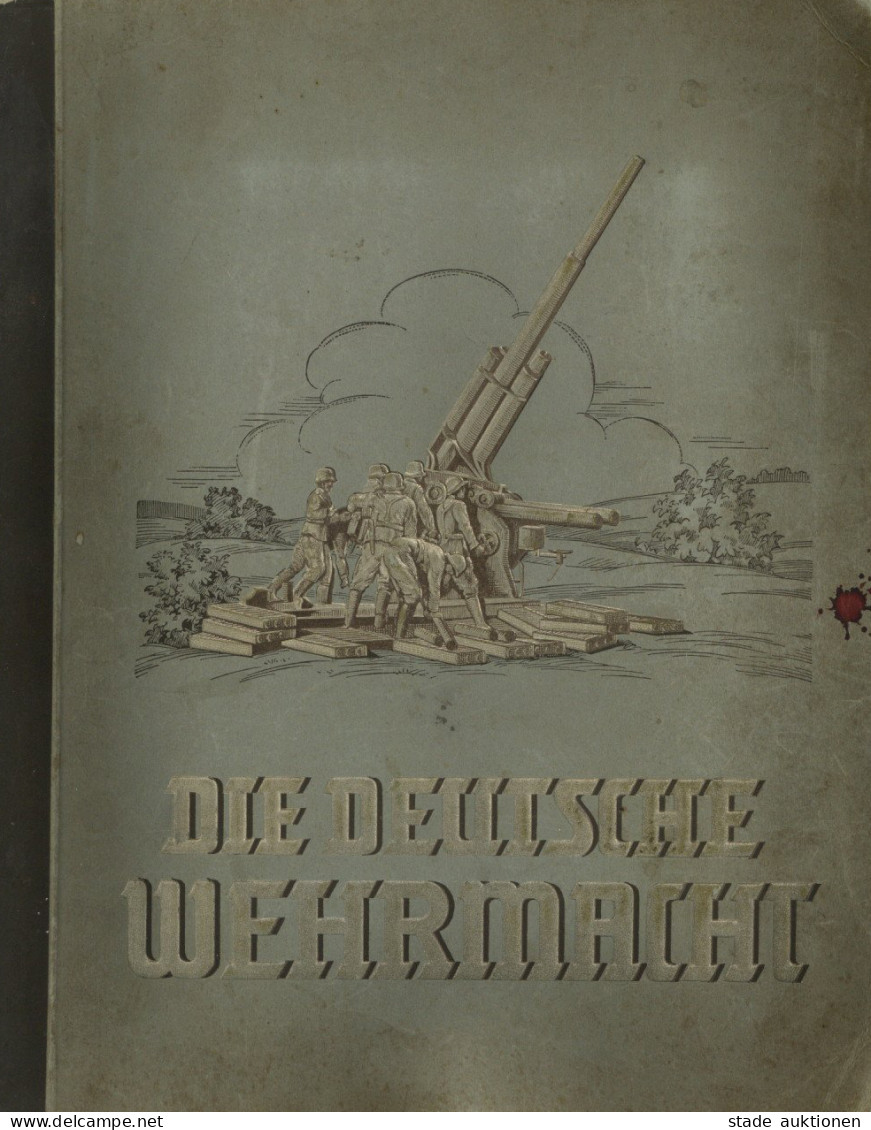 Sammelbild-Album Die Deutsche Wehrmacht Hrsg. Vom Cigaretten-Bilderdienst Dresden 1936 Komplett 270 Bilder II (fleckig) - War 1939-45